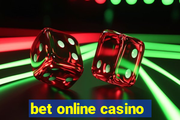 bet online casino