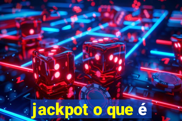 jackpot o que é