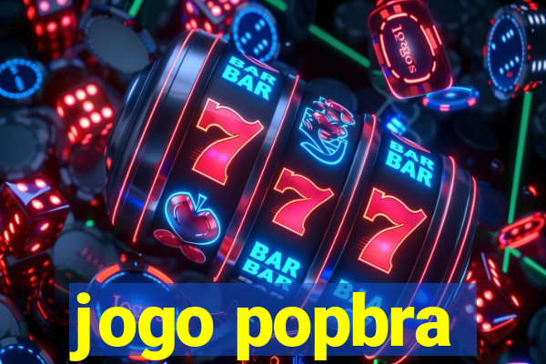 jogo popbra