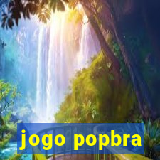 jogo popbra