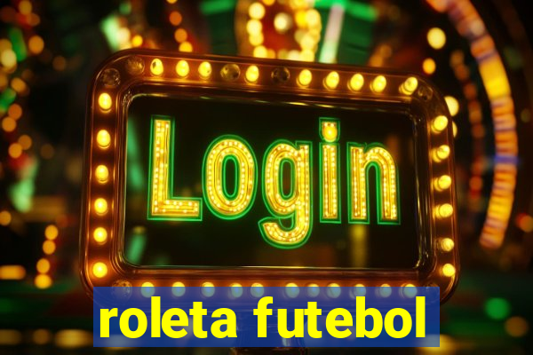 roleta futebol