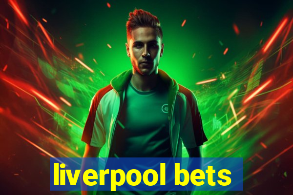 liverpool bets