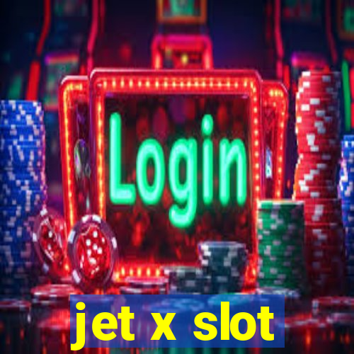 jet x slot