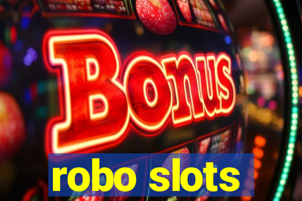 robo slots