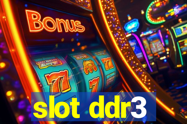 slot ddr3