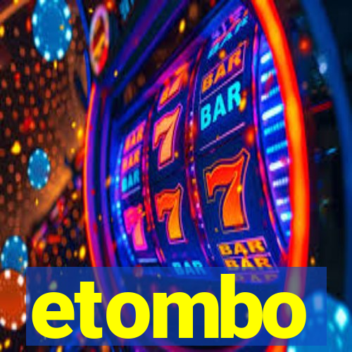 etombo