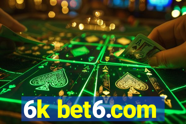 6k bet6.com