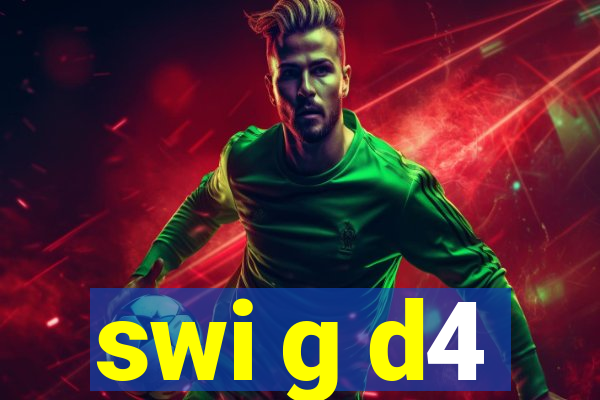 swi g d4