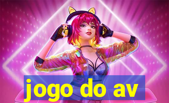 jogo do av