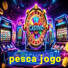 pesca jogo