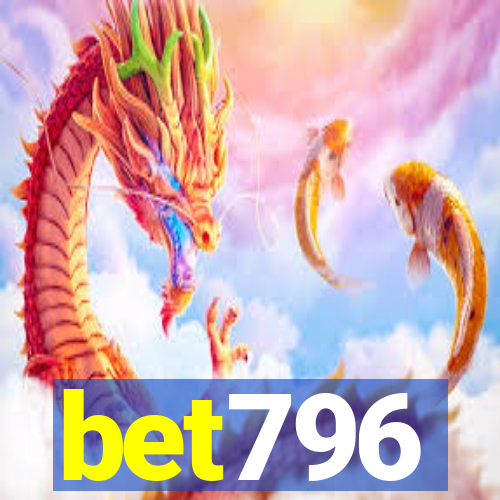 bet796