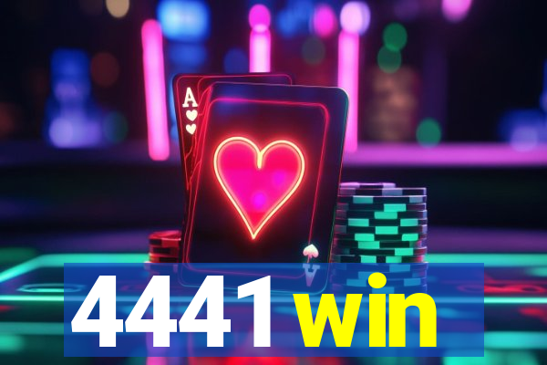 4441 win