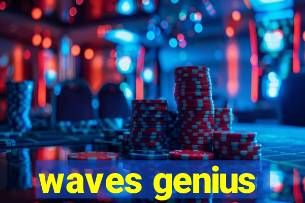 waves genius