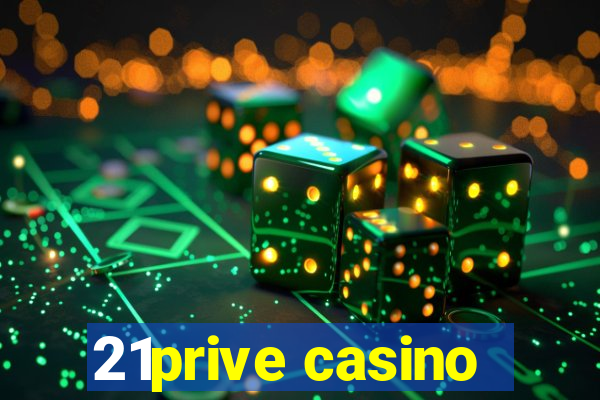 21prive casino