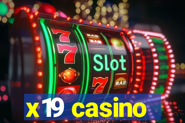 x19 casino