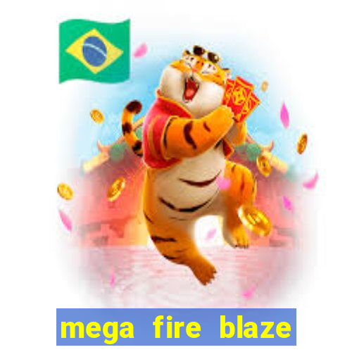 mega fire blaze roulette demo