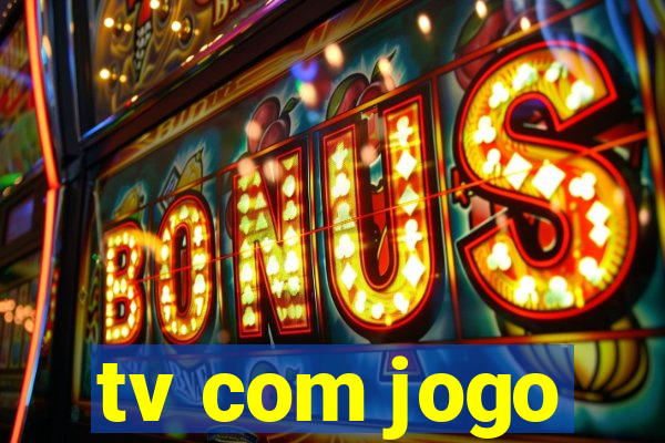 tv com jogo