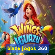 blaze jogos 360