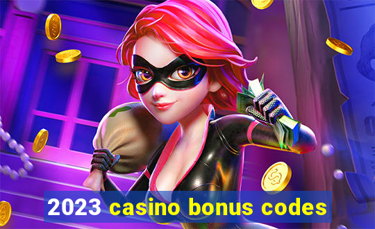 2023 casino bonus codes