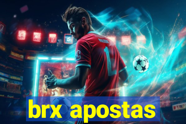 brx apostas