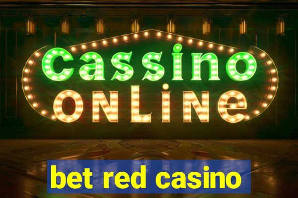 bet red casino