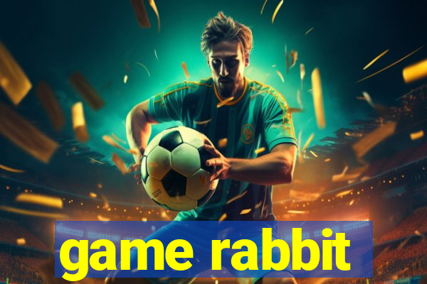 game rabbit