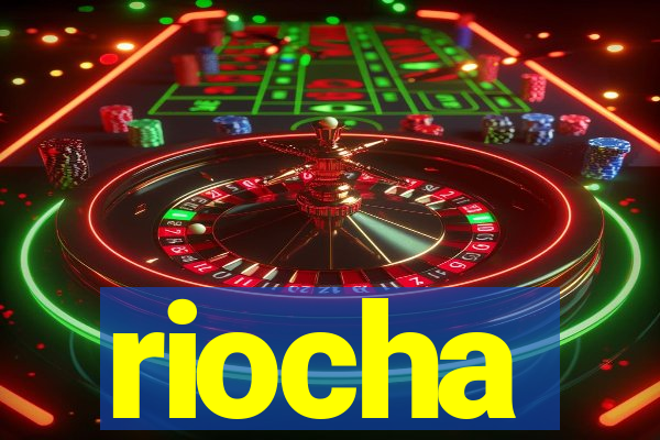 riocha