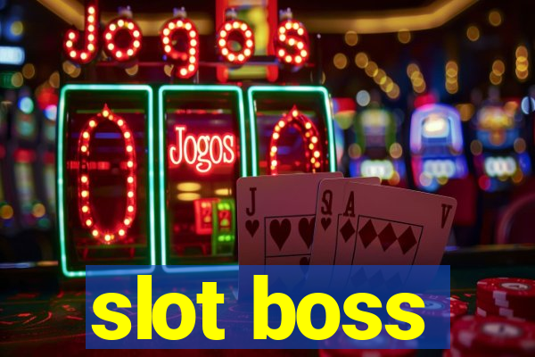 slot boss