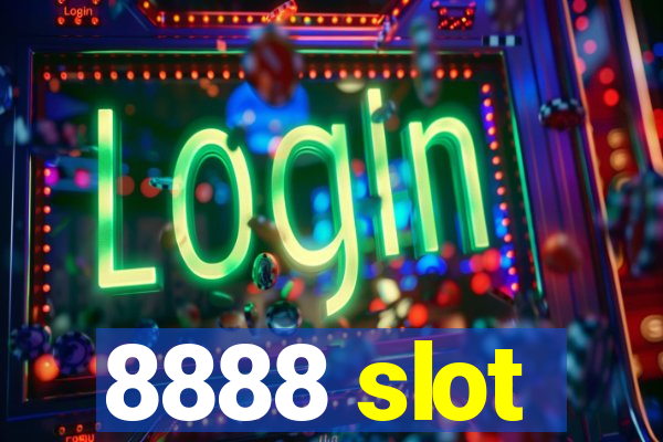 8888 slot