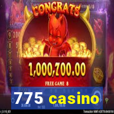 775 casino