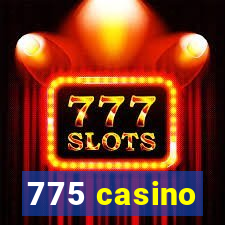 775 casino