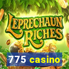 775 casino