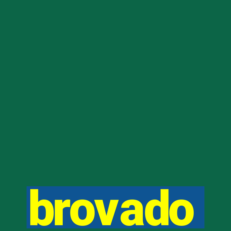 brovado