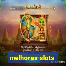 melhores slots