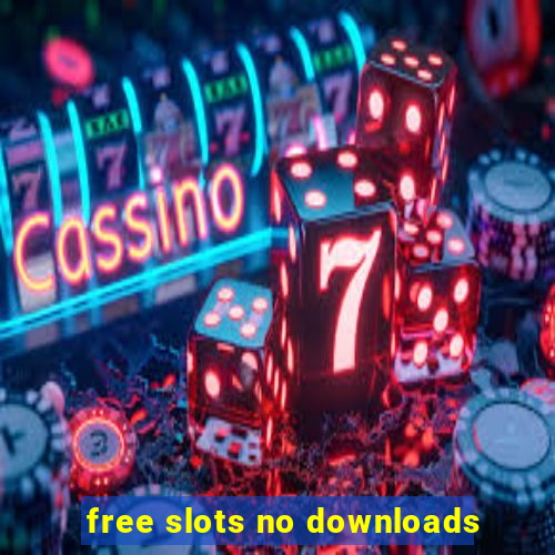 free slots no downloads