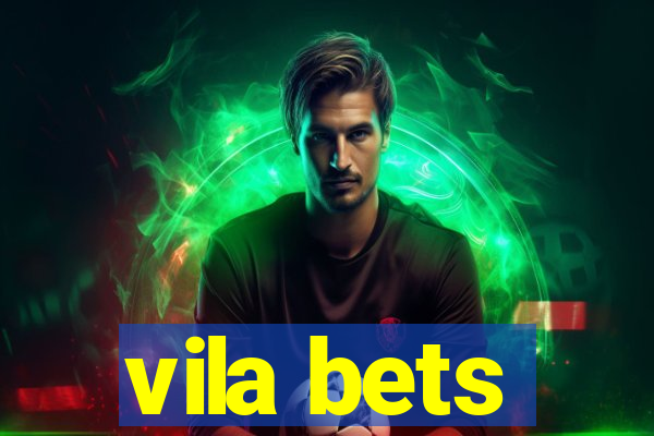 vila bets