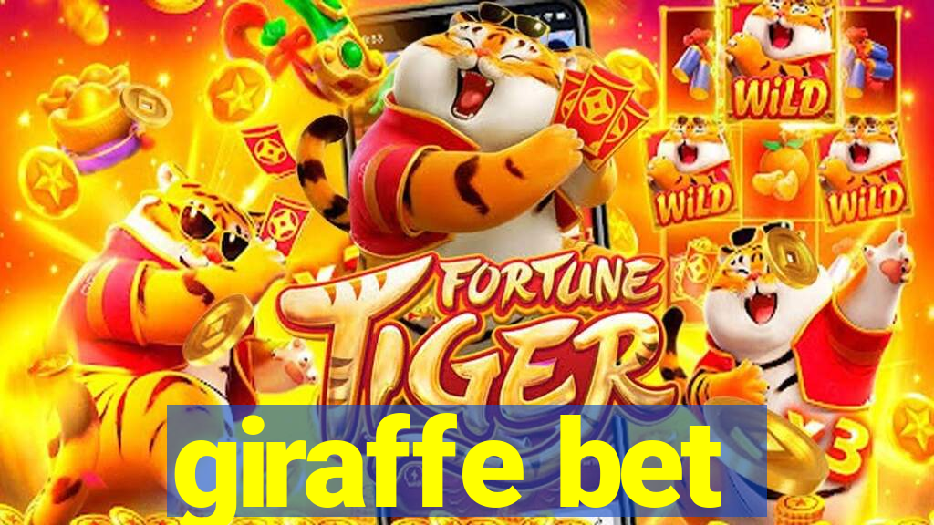 giraffe bet