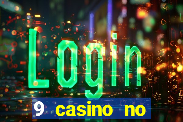 9 casino no deposit bonus