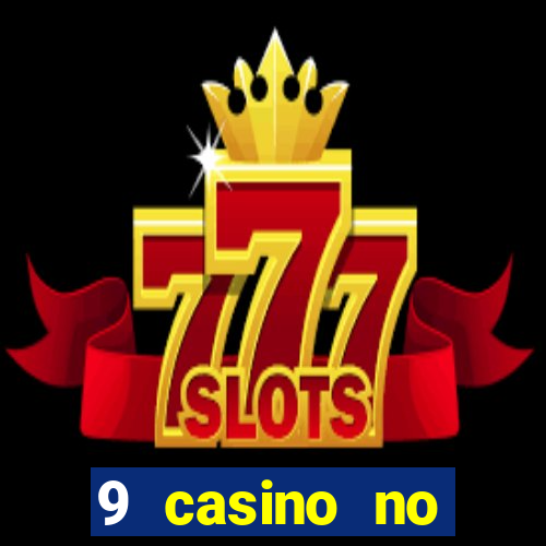 9 casino no deposit bonus