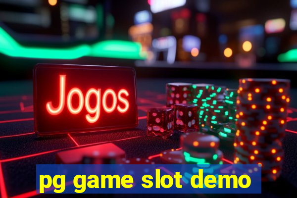 pg game slot demo