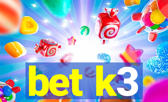 bet k3