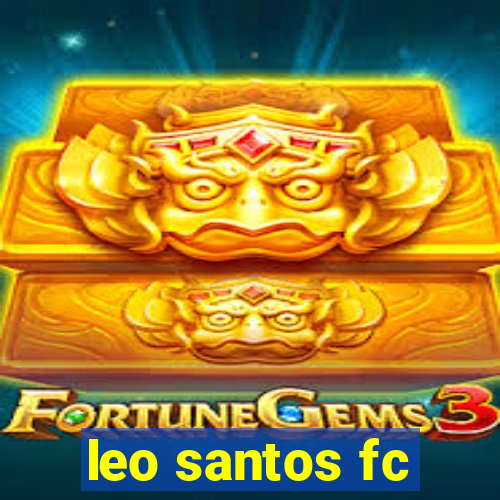 leo santos fc