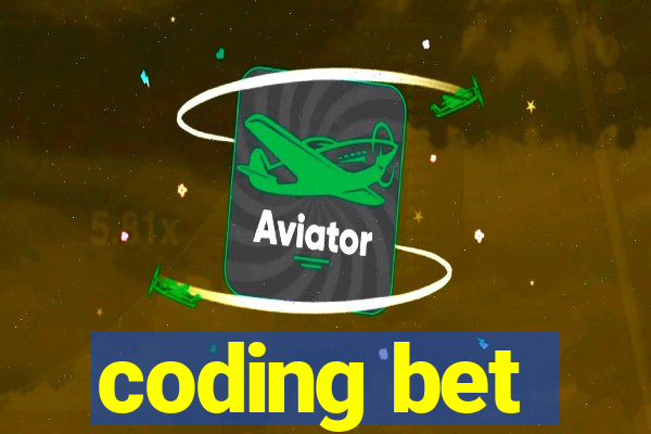 coding bet