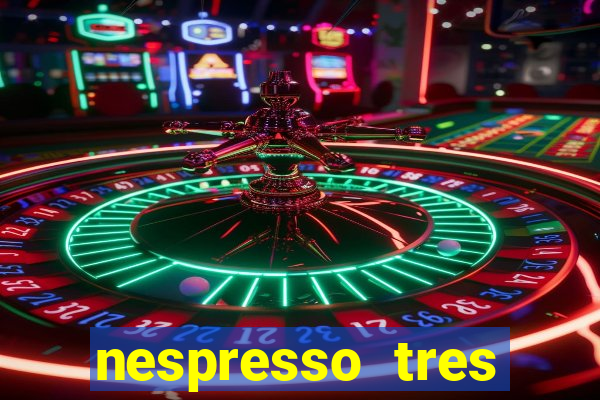 nespresso tres luzes piscando