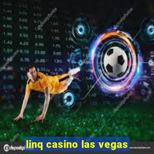 linq casino las vegas