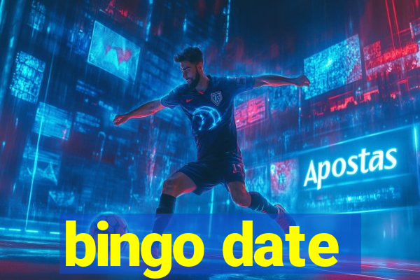 bingo date