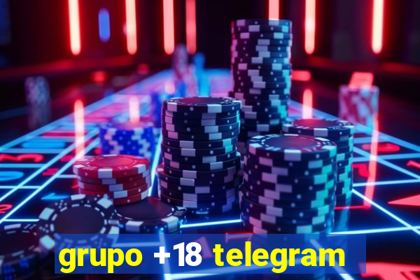 grupo +18 telegram