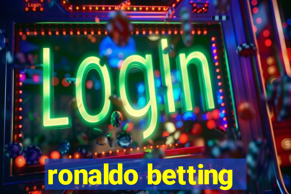 ronaldo betting