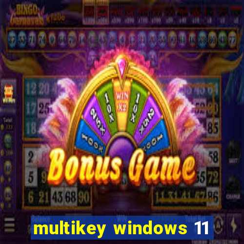 multikey windows 11