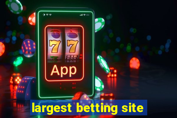 largest betting site